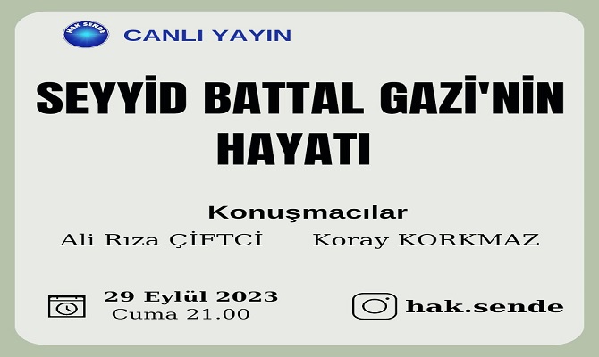 Seyyid Battal Gazi’nin Hayatı