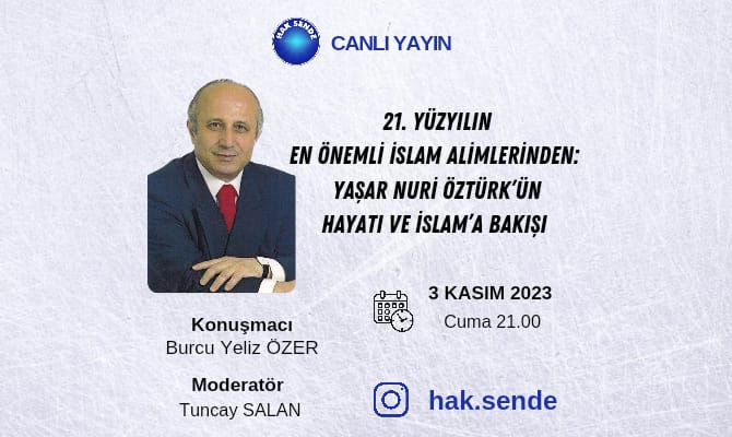 21. Yüzyılın En Önemli İslam Alimlerinden: Yaşar Nuri Öztürk’ün Hayatı ve İslam’a Bakışı